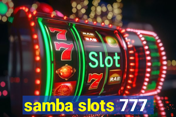 samba slots 777